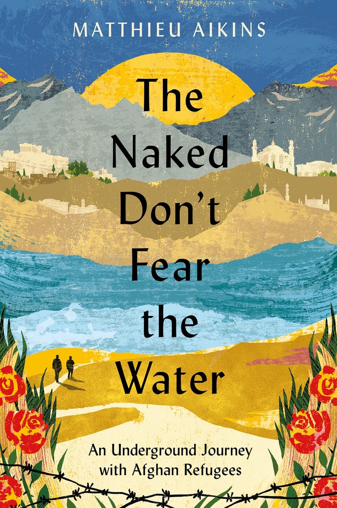 La portada de "The Naked Don't Fear the Water", de Matthieu Aikins (Imagen: Cortesía de la editorial HarperCollins)